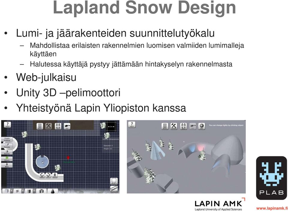 käyttäen Halutessa käyttäjä pystyy jättämään hintakyselyn