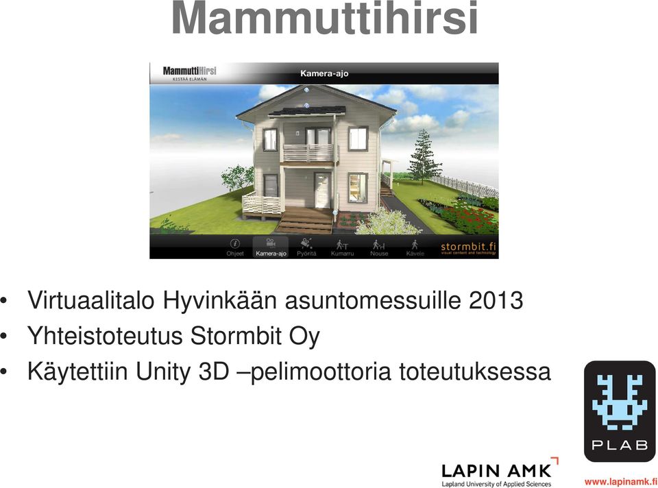 Yhteistoteutus Stormbit Oy