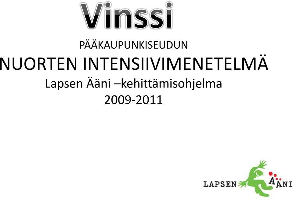 INTENSIIVIMENETELMÄ