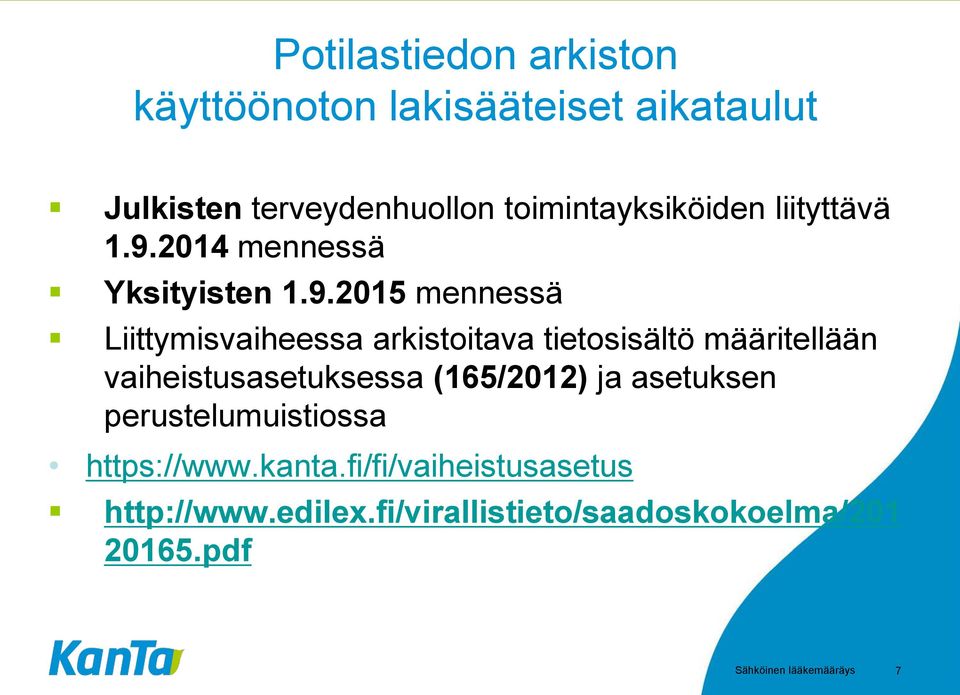 2014 mennessä Yksityisten 1.9.