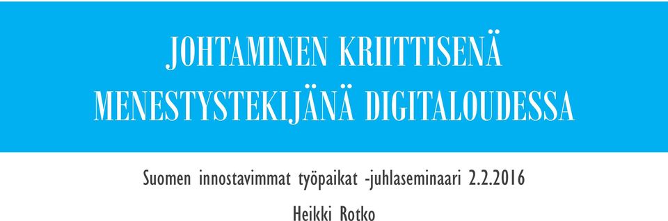 DIGITALOUDESSA Suomen