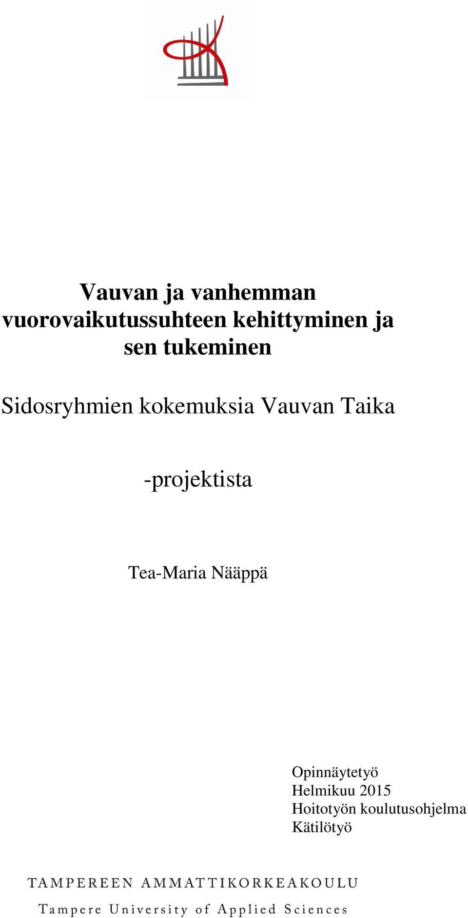 kokemuksia Vauvan Taika -projektista Tea-Maria