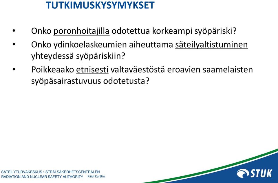 Onko ydinkoelaskeumien aiheuttama säteilyaltistuminen