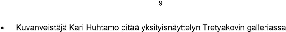 yksityisnäyttelyn