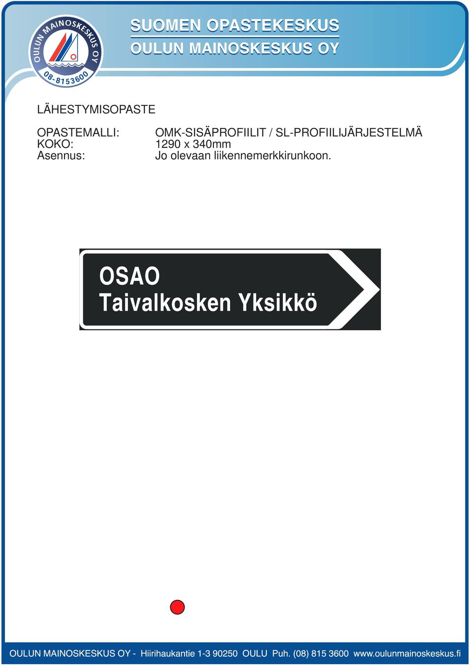 SL-PROFIILIJÄRJESTELMÄ 1290 x