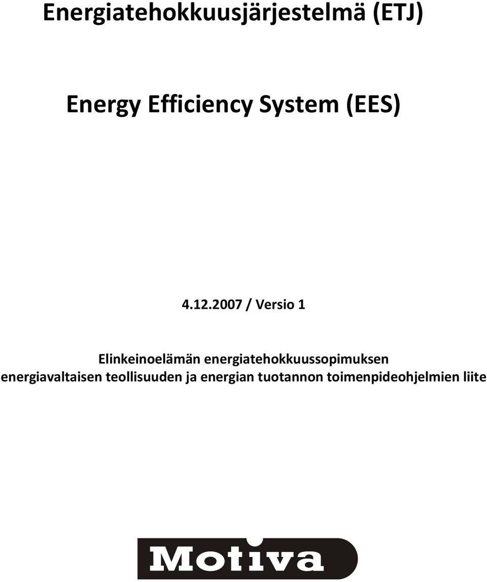 2007 / Versio 1 Elinkeinoelämän