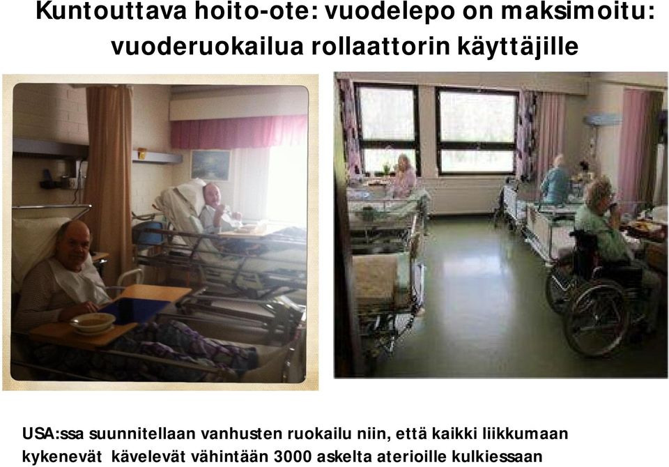 suunnitellaan vanhusten ruokailu niin, että kaikki