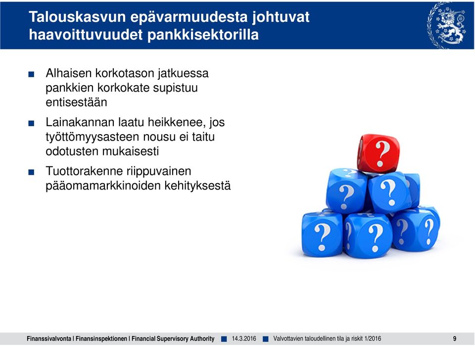 Lainakannan laatu heikkenee, jos työttömyysasteen nousu ei taitu