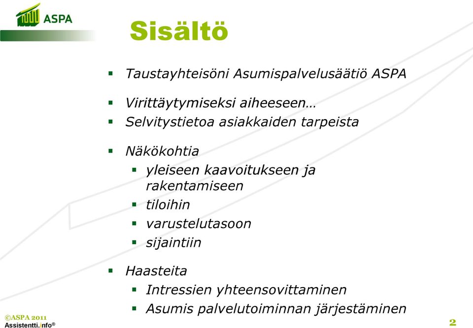 kaavoitukseen ja rakentamiseen tiloihin varustelutasoon sijaintiin