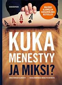 Poikkeusyksilöt (Malcolm Gladwell, 2008) Poikkeusyksilöt ovat tavallisia ihmisiä, jotka ovat joko satunnaisesta tai jonkun mitättömän edun (perhesuhteet, resurssit, näennäinen kypsyys) vaikutuksesta