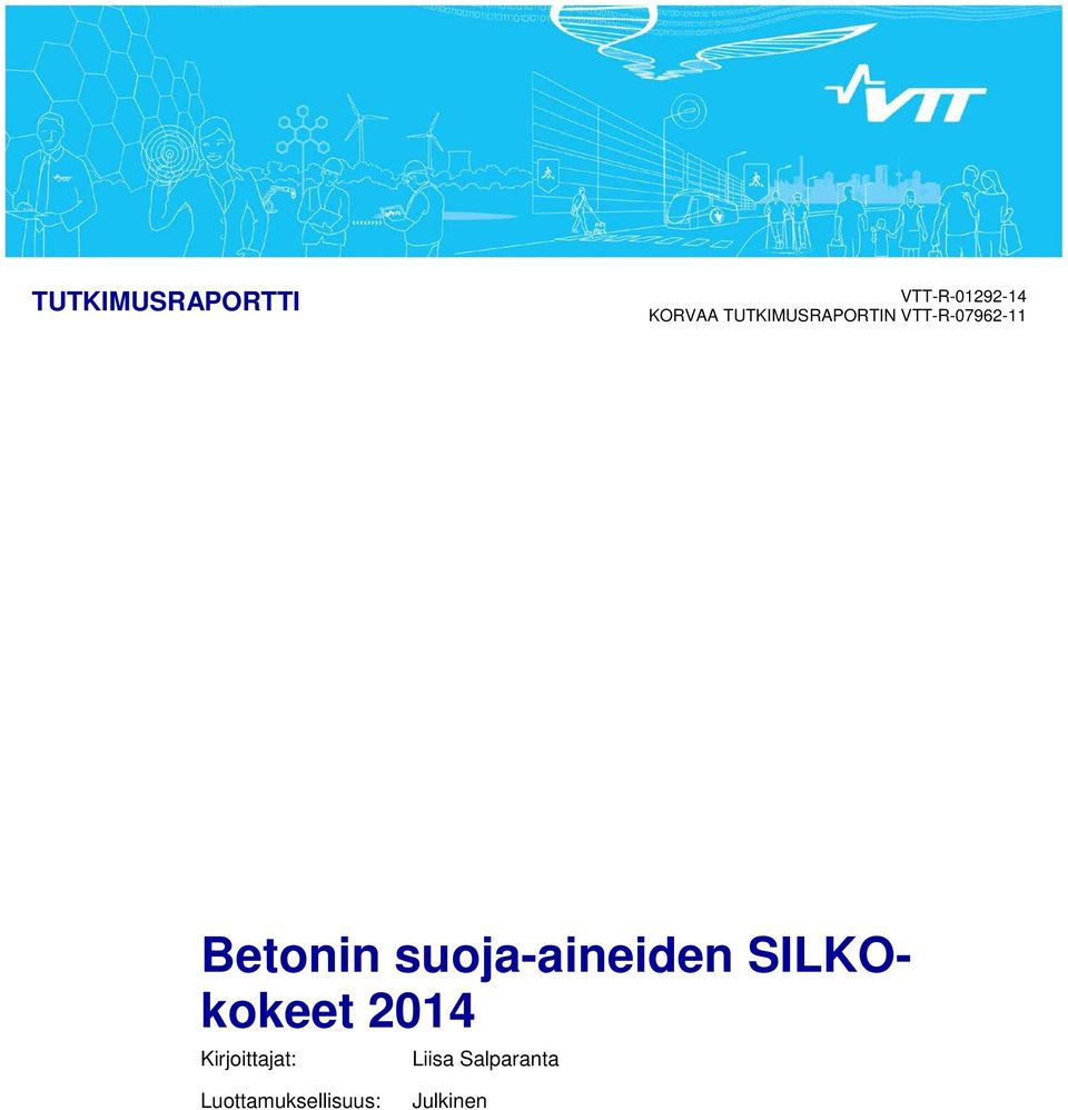 SILKOkokeet 2014 Kirjoittajat: