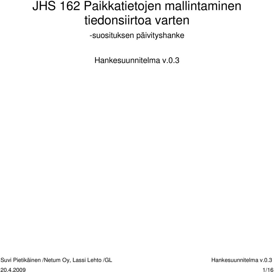 tiedonsiirtoa varten