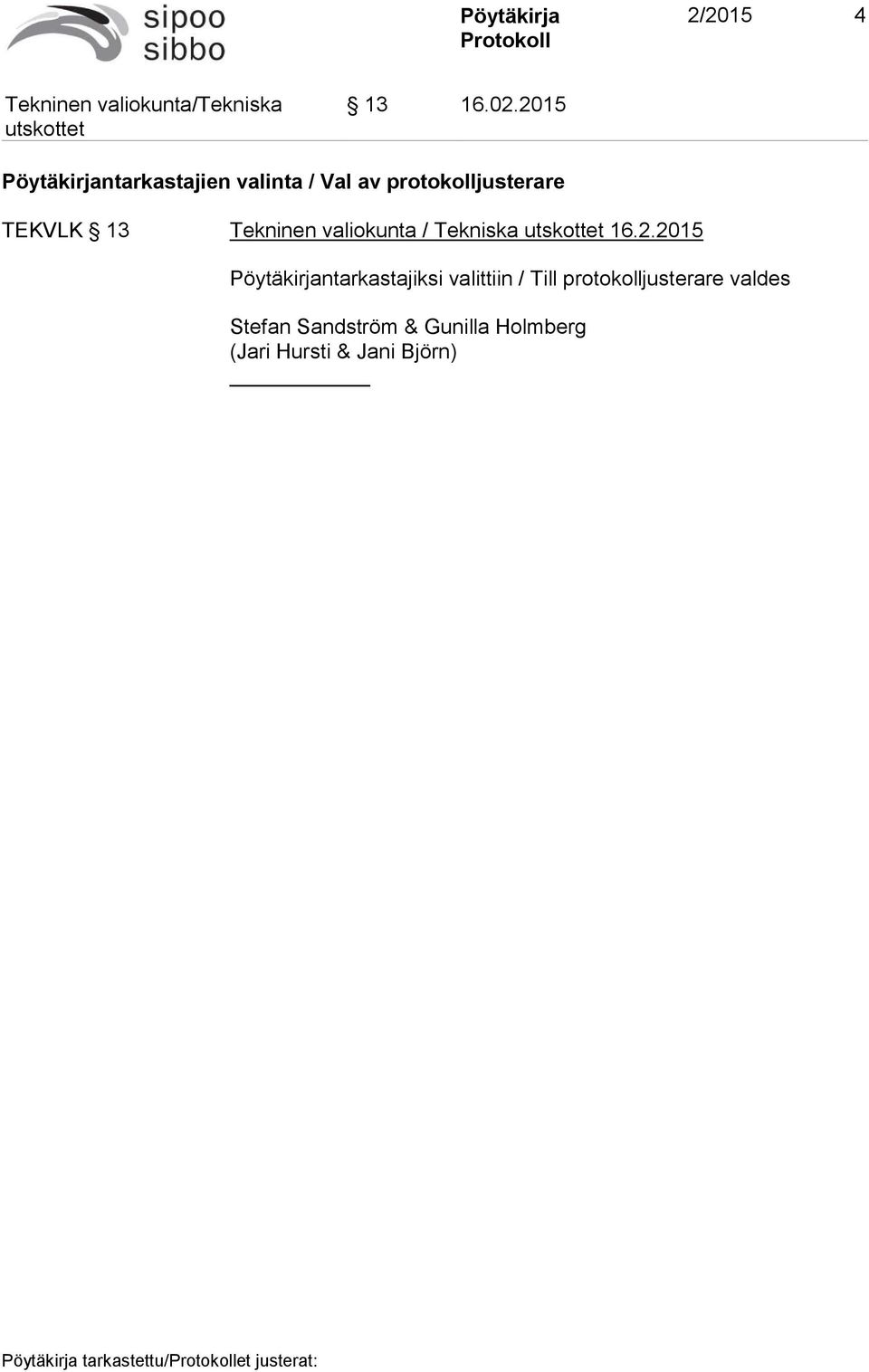 TEKVLK 13 Tekninen valiokunta / Tekniska 16.2.