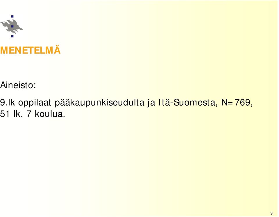 pääkaupunkiseudulta ja