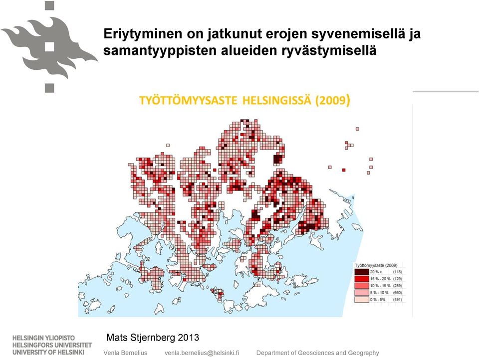 samantyyppisten alueiden