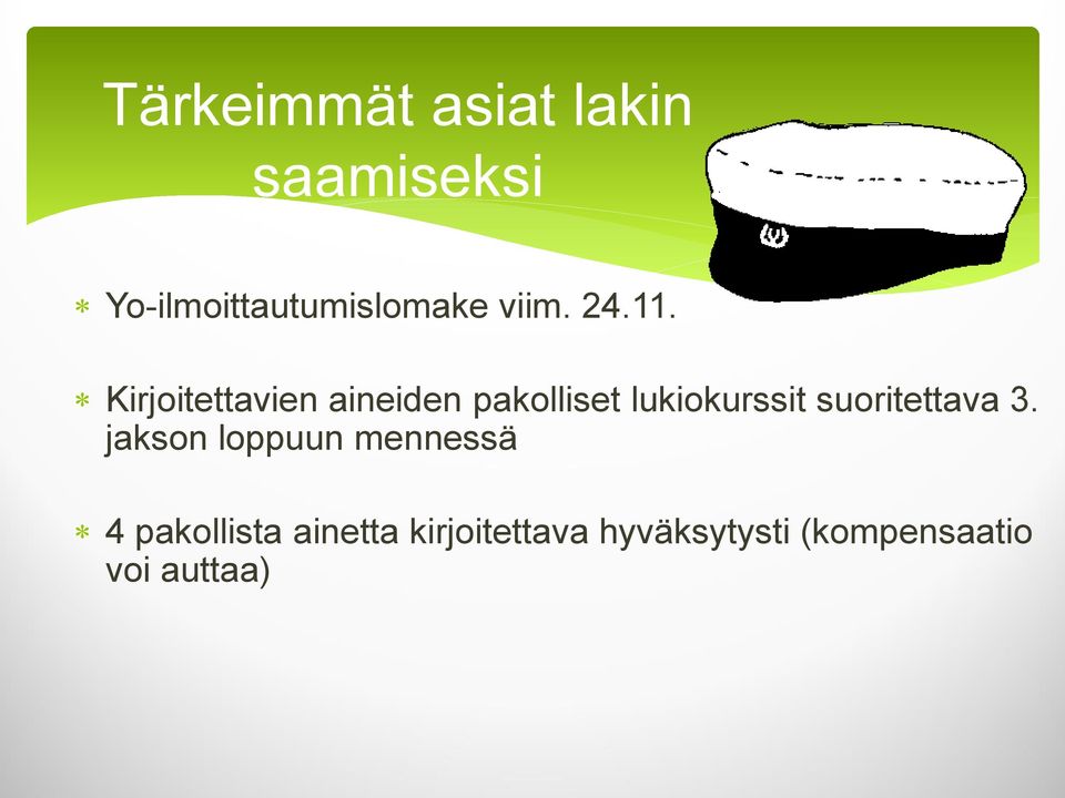 Kirjoitettavien aineiden pakolliset lukiokurssit