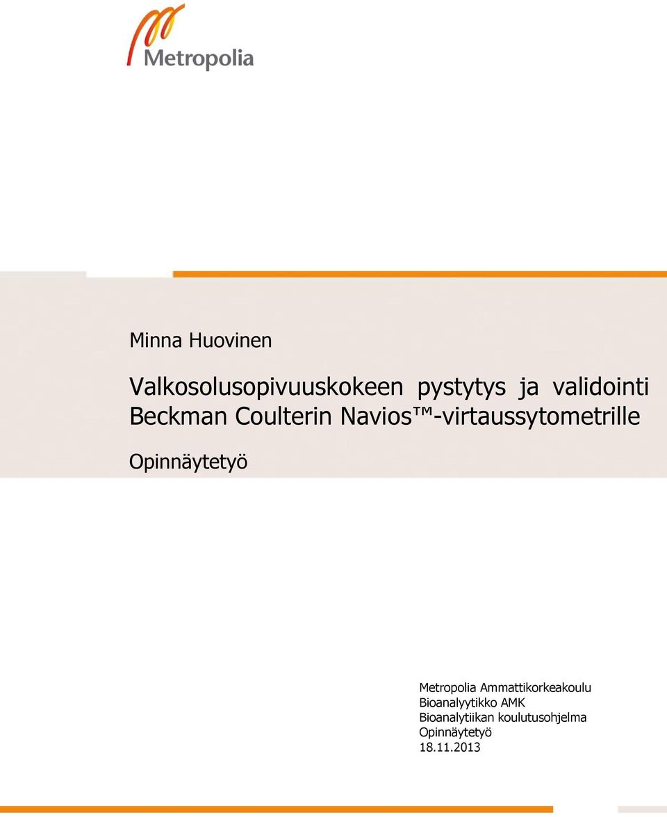 -virtaussytometrille Opinnäytetyö Metropolia