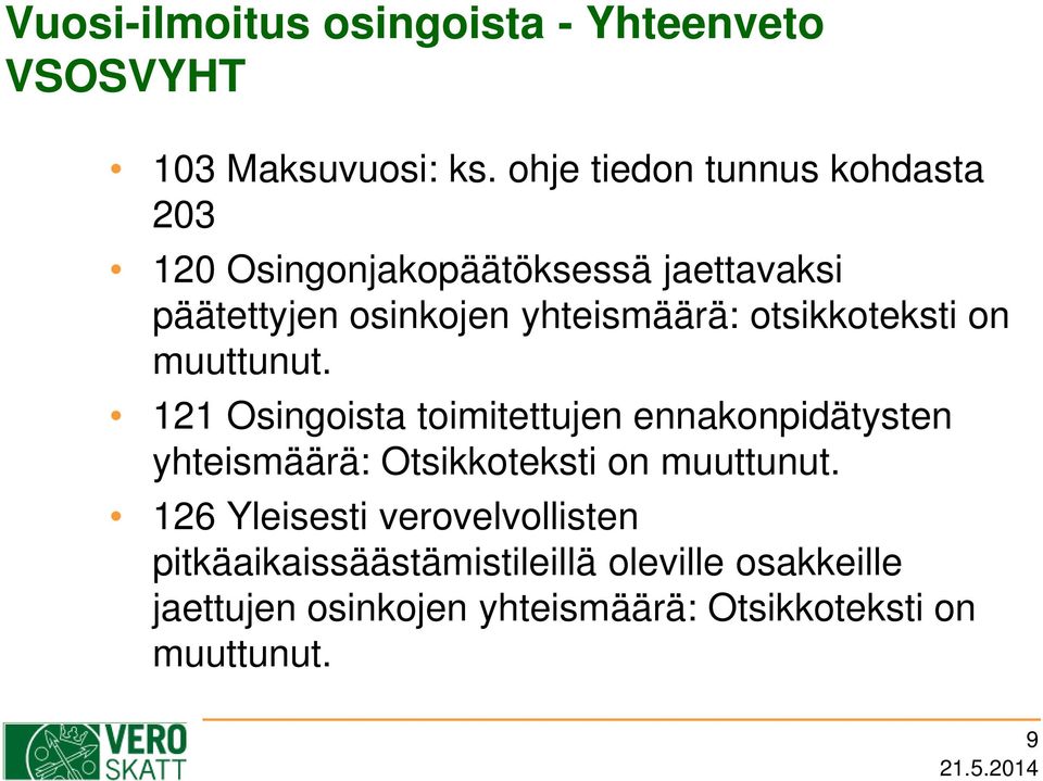 otsikkoteksti on muuttunut.