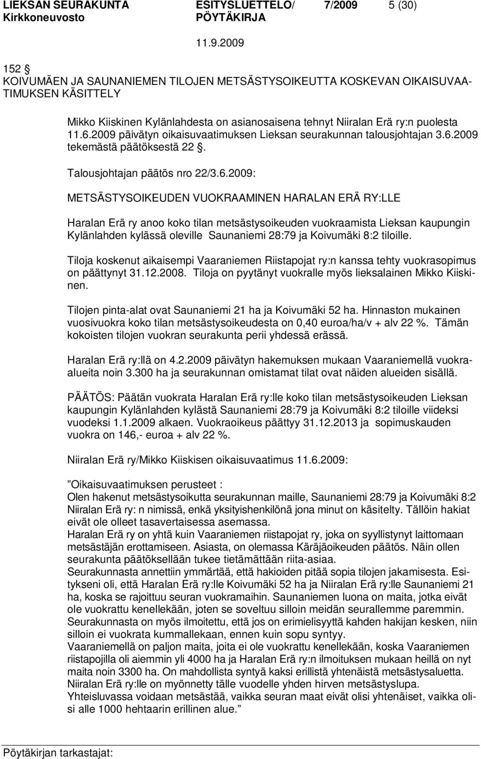 2009 päivätyn oikaisuvaatimuksen Lieksan seurakunnan talousjohtajan 3.6.