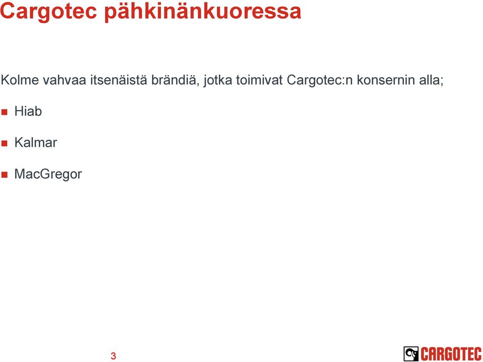 brändiä, jotka toimivat