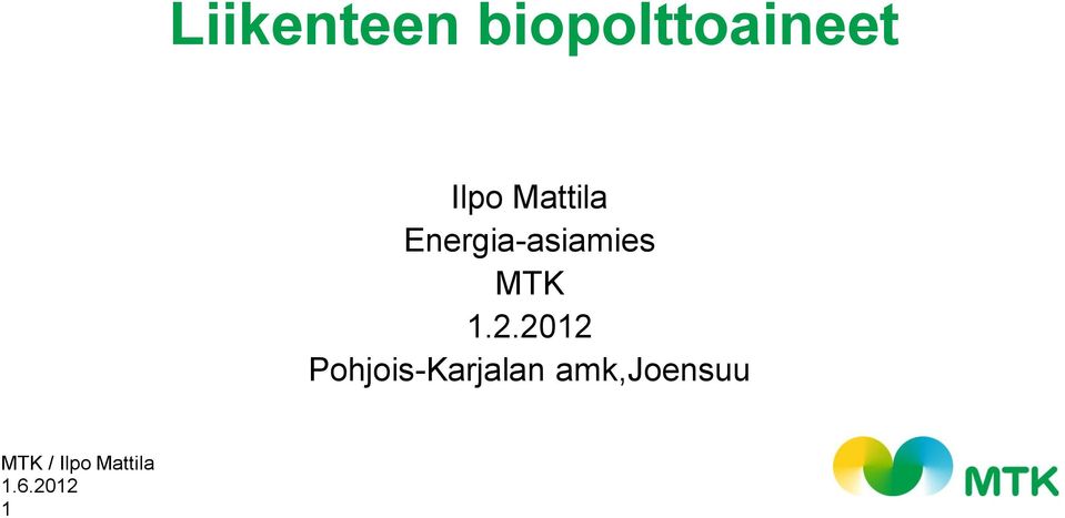 Mattila Energia-asiamies