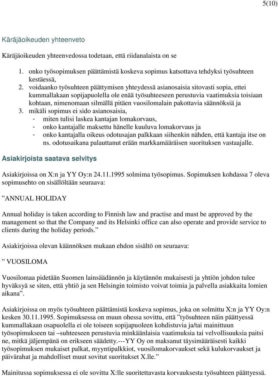 vuosilomalain pakottavia säännöksiä ja 3.