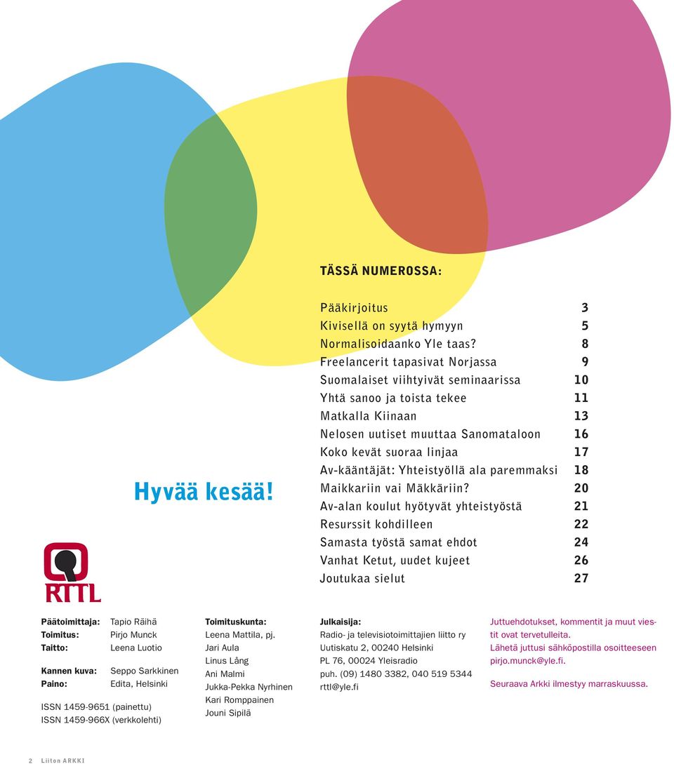 Av-kääntäjät: Yhteistyöllä ala paremmaksi 18 Maikkariin vai Mäkkäriin?