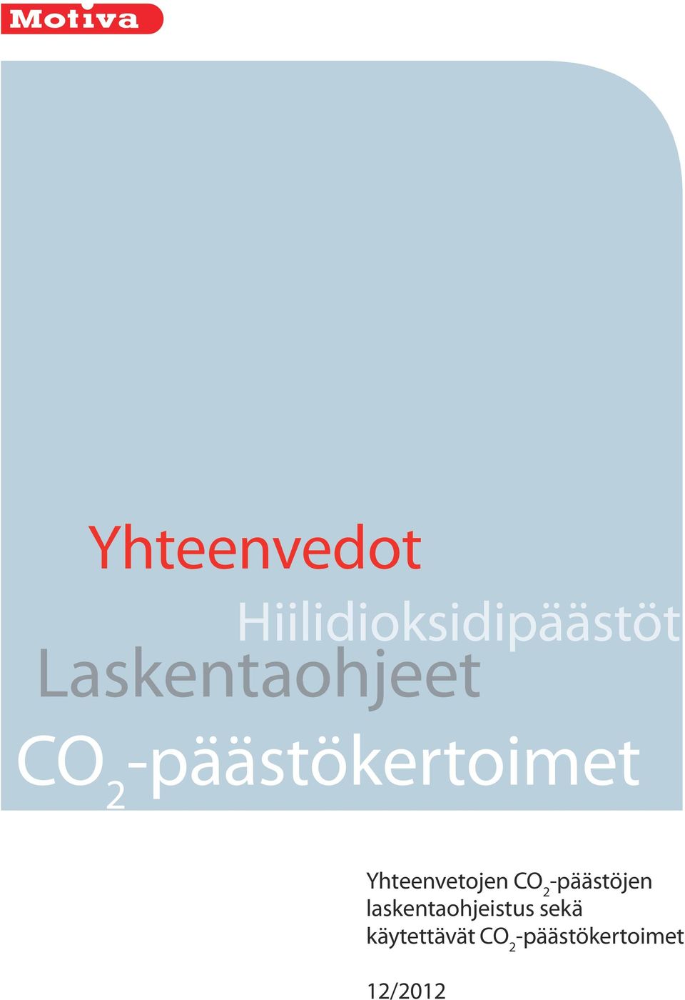 Yhteenvetojen CO 2 -päästöjen
