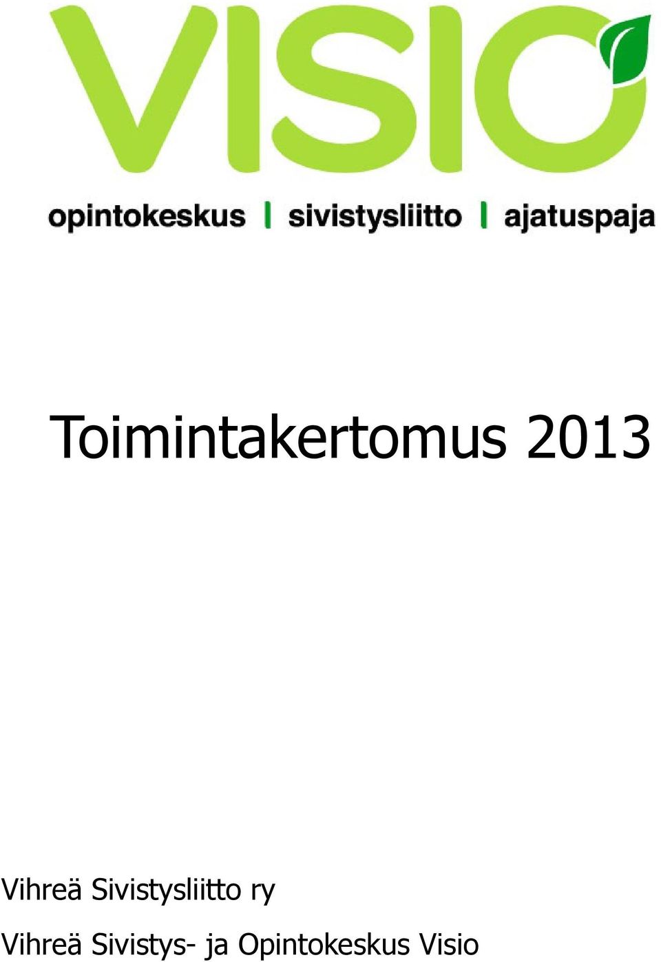 ry Vihreä Sivistys-