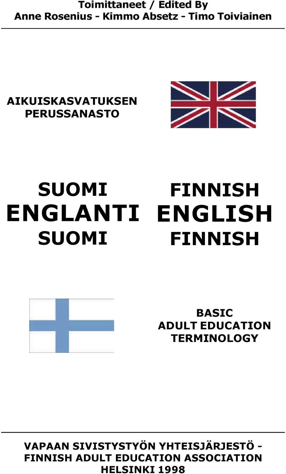 FINNISH ENGLISH FINNISH BASIC ADULT EDUCATION TERMINOLOGY VAPAAN