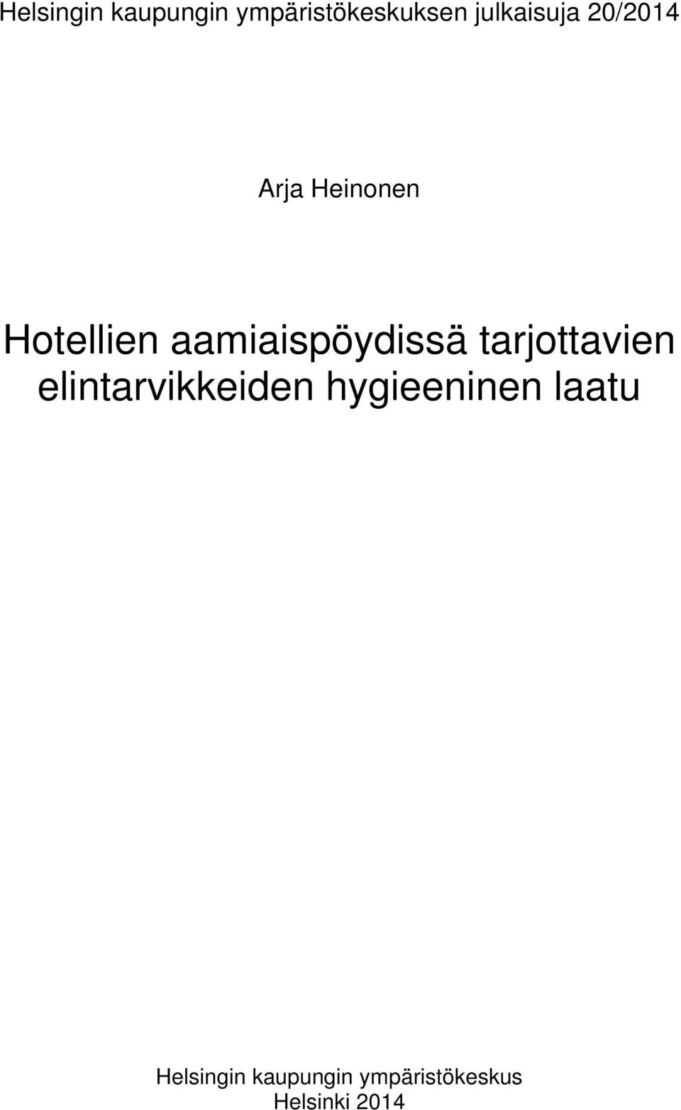 aamiaispöydissä tarjottavien elintarvikkeiden