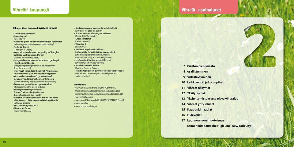Luchtzuiverend Groen [Manual Air Purifying Green] Integrale beplantingsmethode levert geslaagd Prins Bernhardbos op [Integrated planting method is a success in the Prins Bernhardbos] How much value
