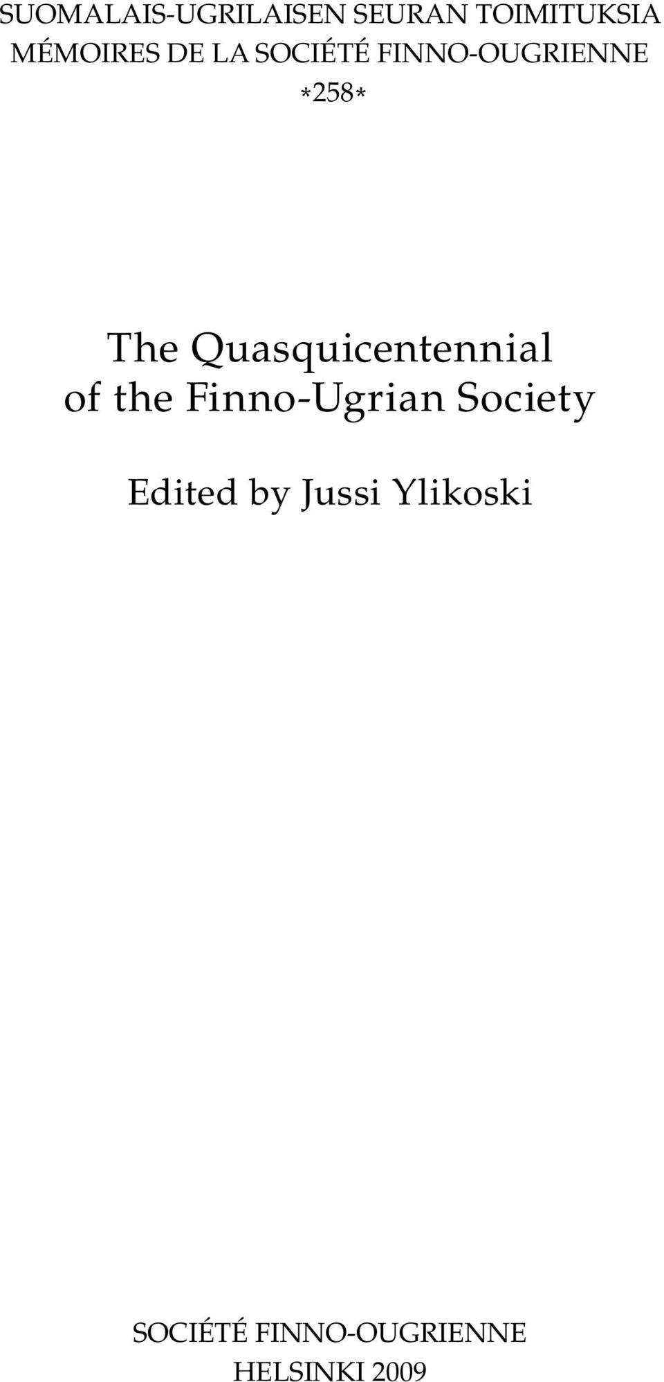 Quasquicentennial of the Finno-Ugrian Society