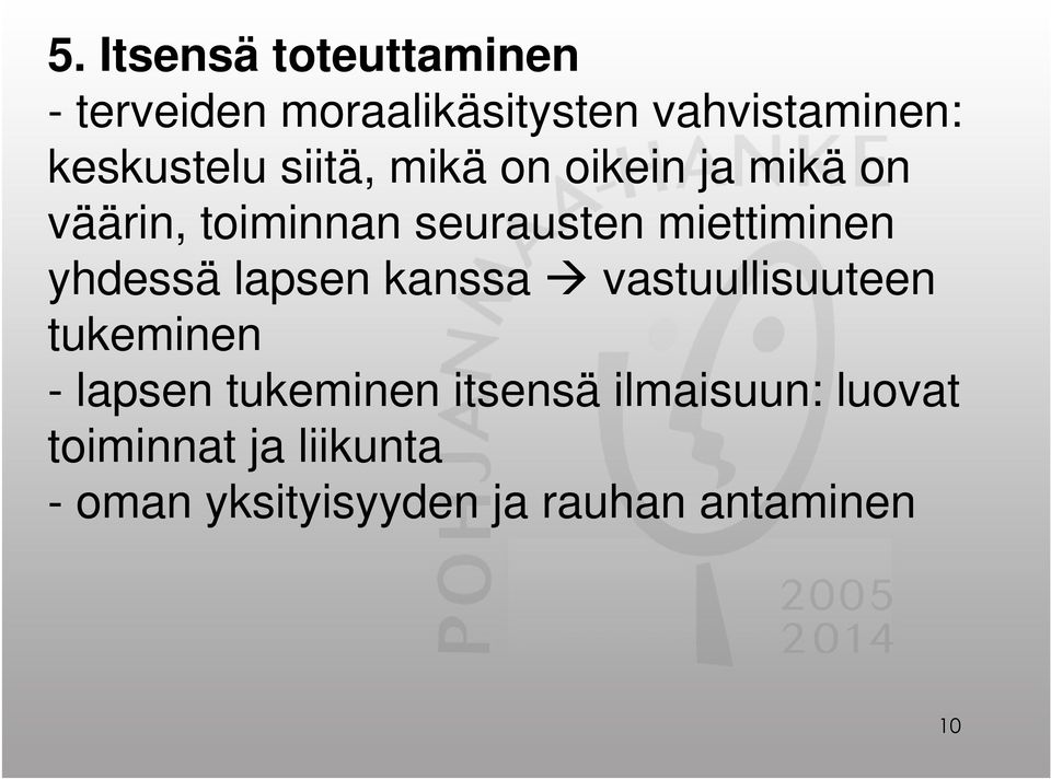 miettiminen yhdessä lapsen kanssa vastuullisuuteen tukeminen - lapsen