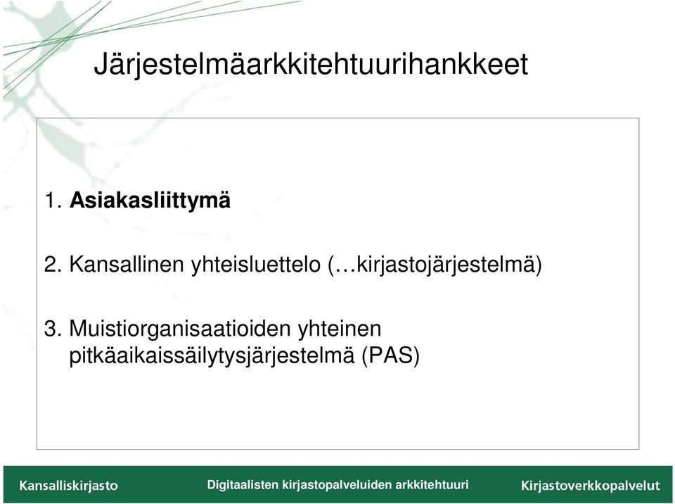 Kansallinen yhteisluettelo (