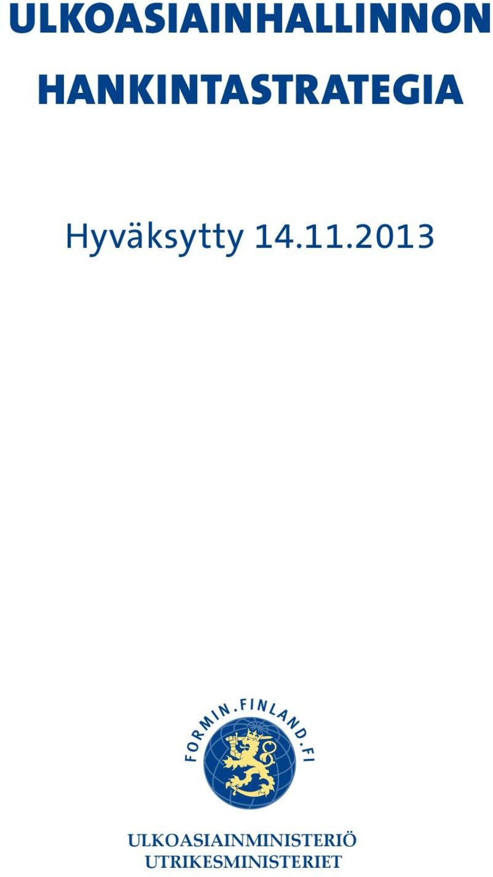 Hyväksytty 14.11.