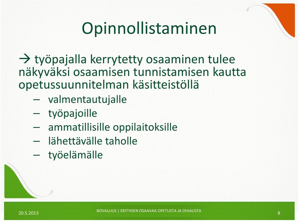 opetussuunnitelman käsitteistöllä valmentautujalle