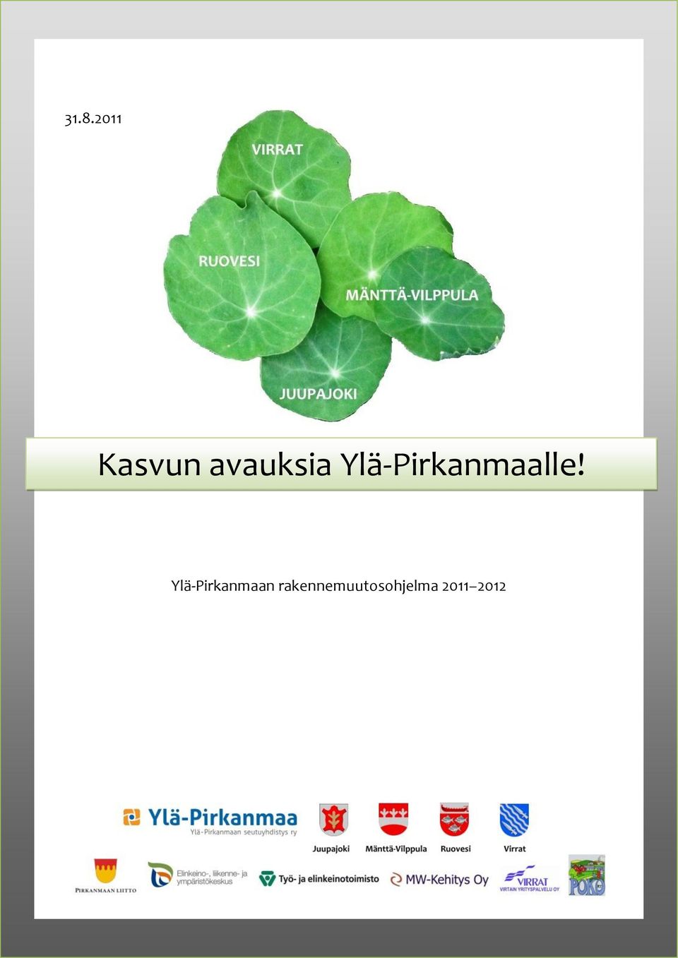 Ylä-Pirkanmaalle!