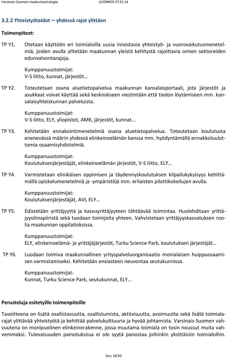 V S liitto, kunnat, järjestöt TP Y2.