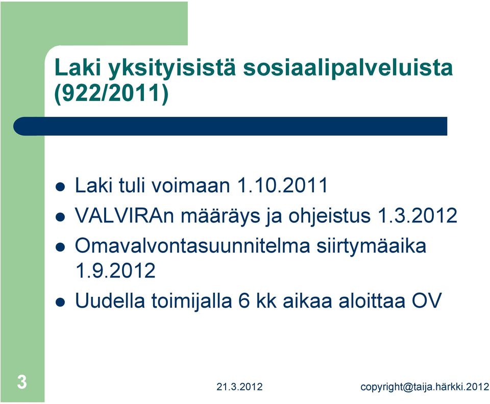 2012 Omavalvontasuunnitelma siirtymäaika 1.9.