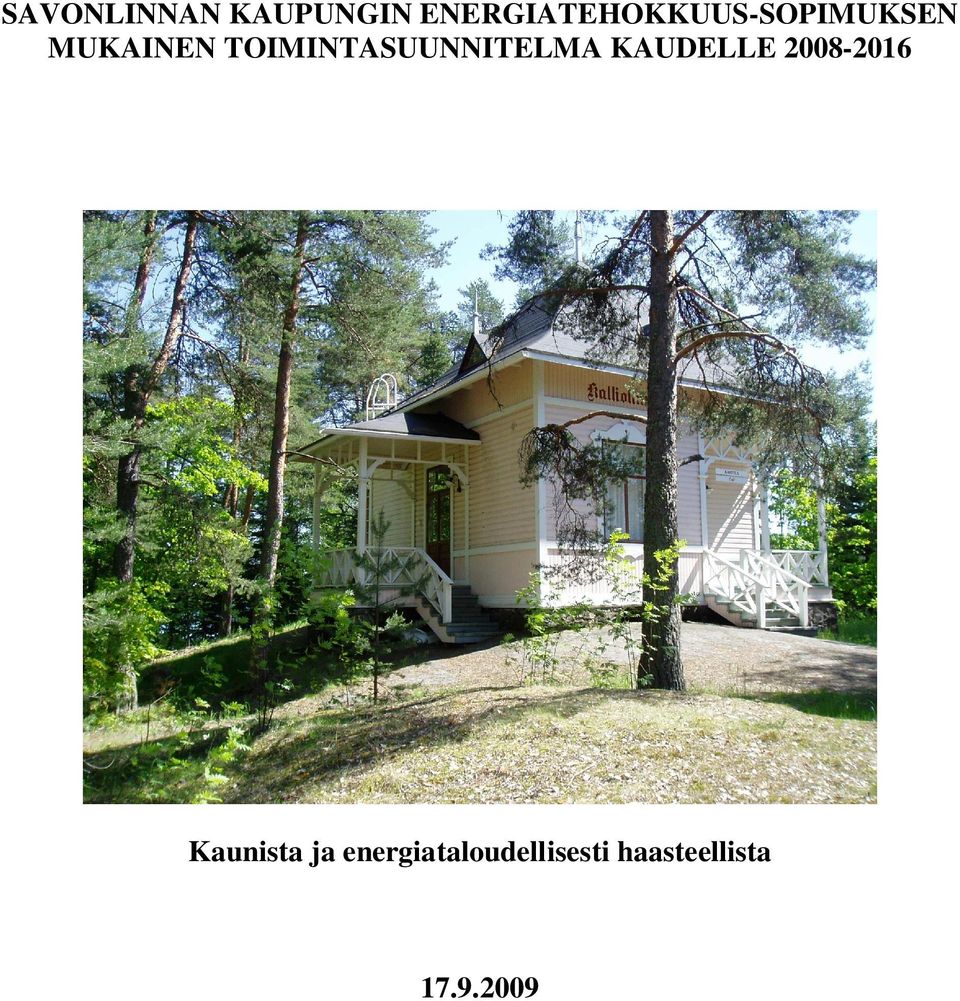 TOIMINTASUUNNITELMA KAUDELLE 2008-2016