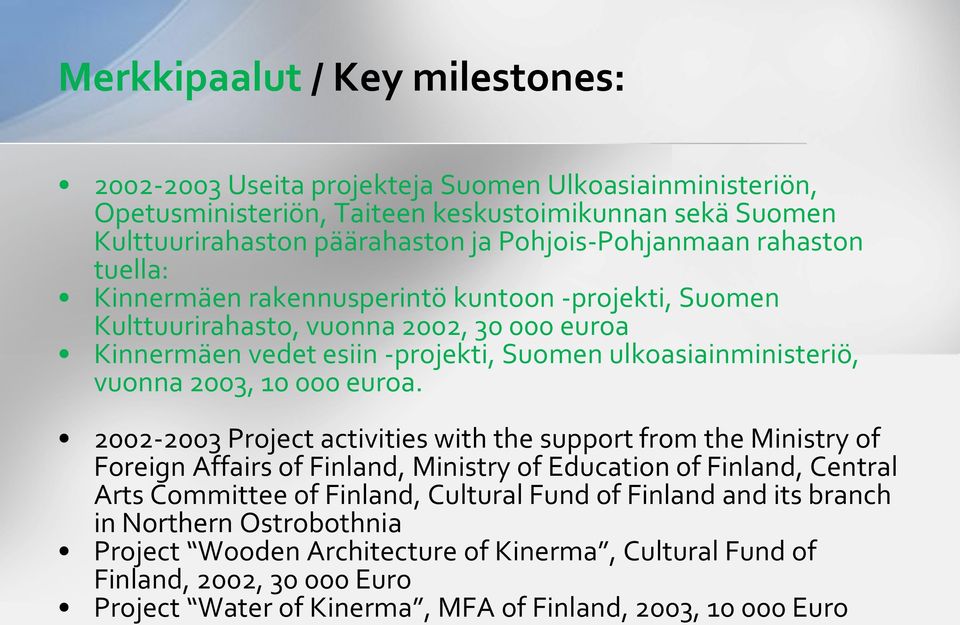 ulkoasiainministeriö, vuonna 2003, 10 000 euroa.