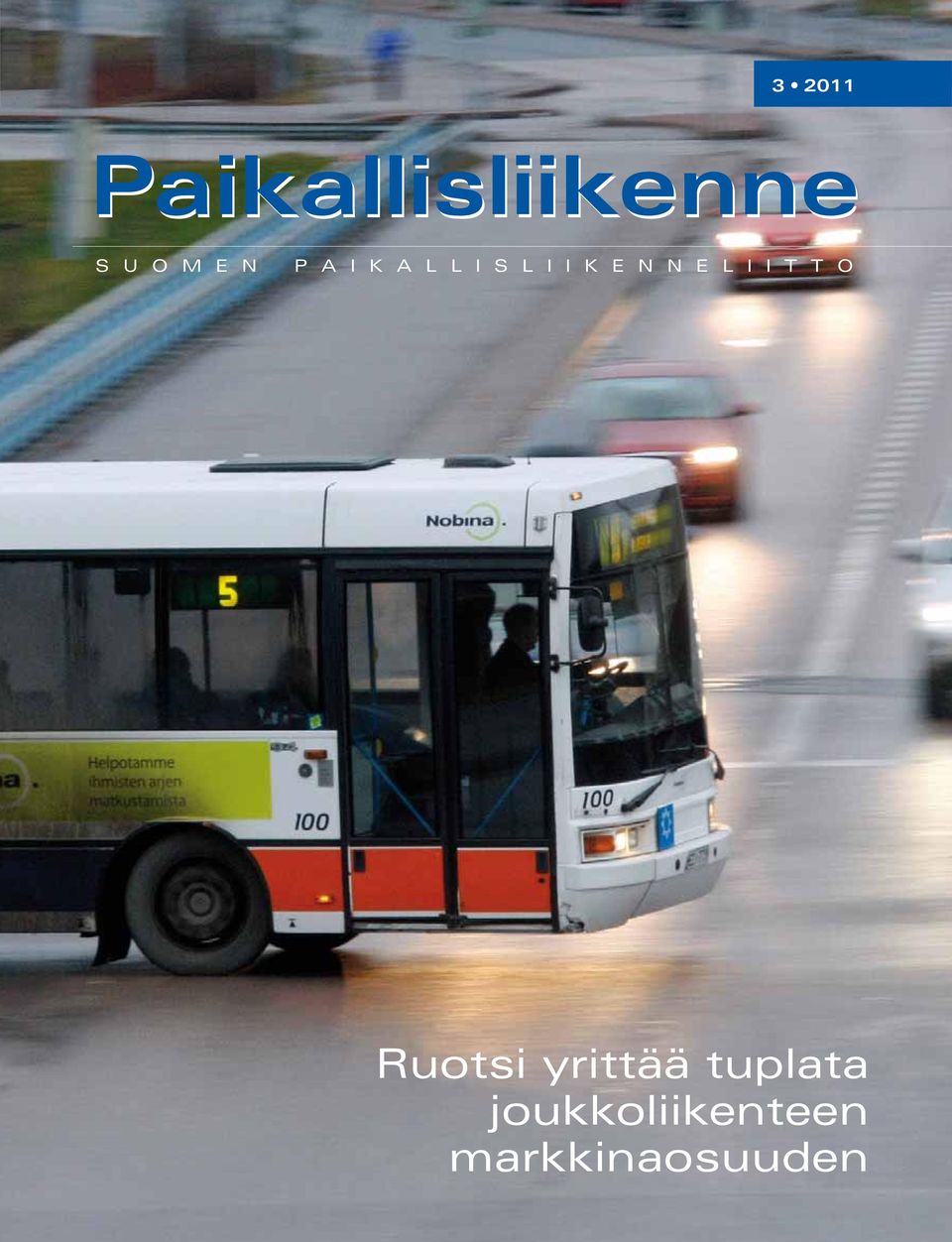 L I I T T O Ruotsi yrittää