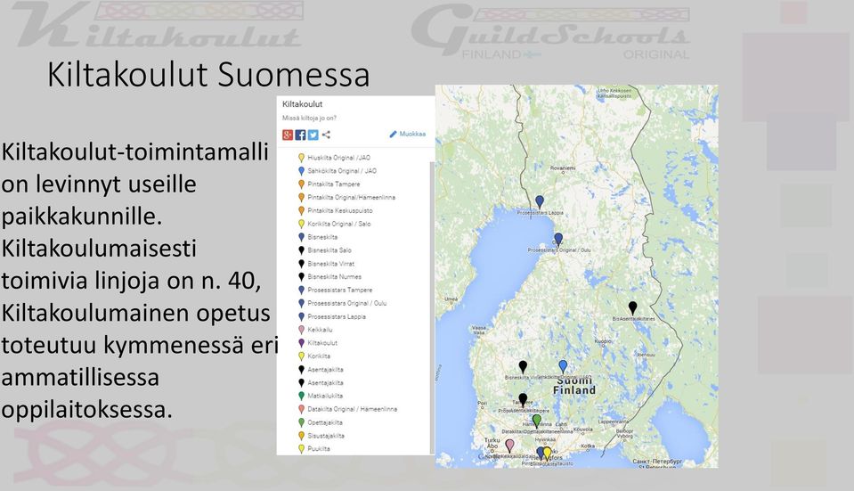 Kiltakoulumaisesti toimivia linjoja on n.