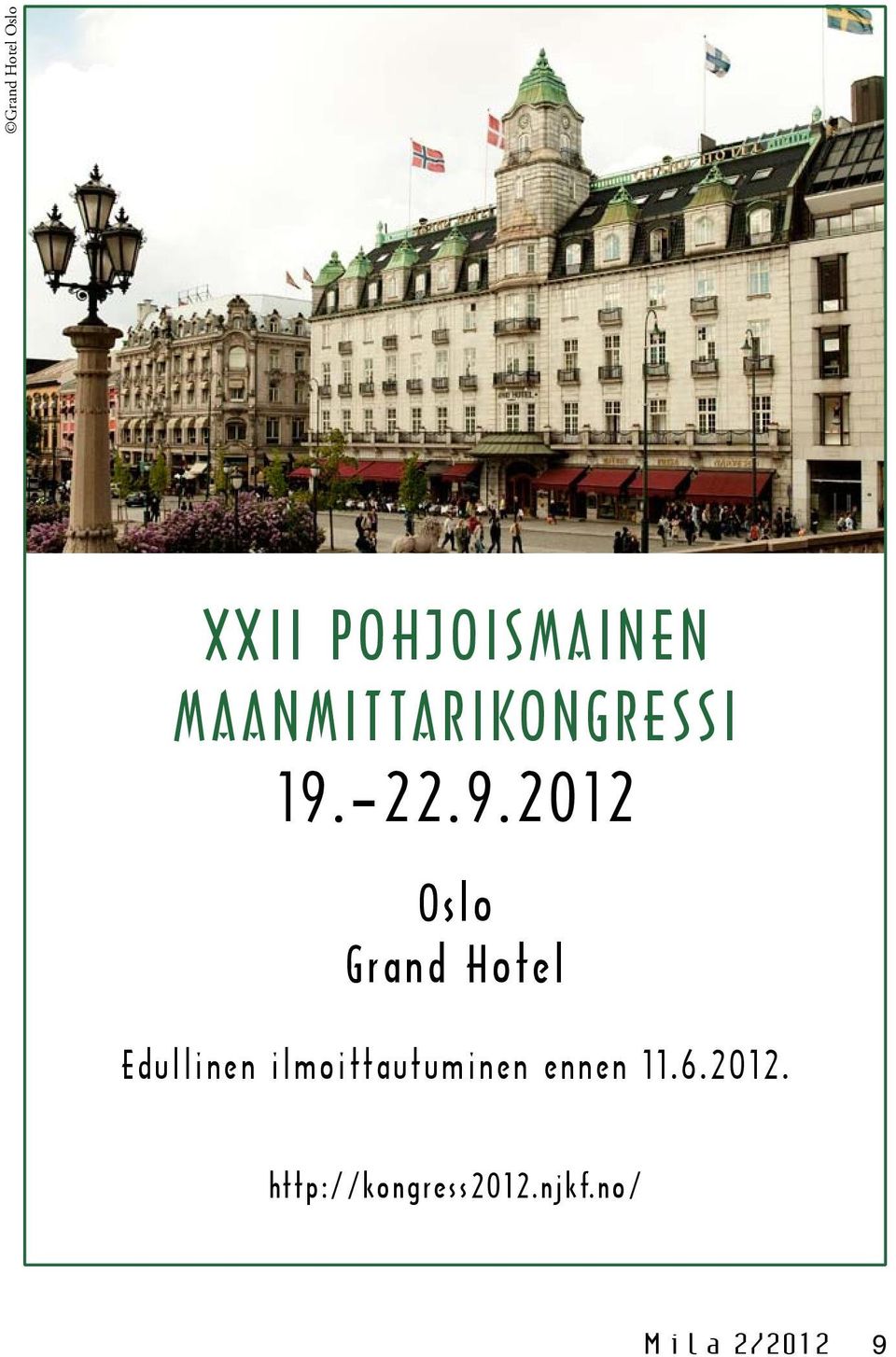 22.9.2012 Oslo Grand Hotel Edullinen