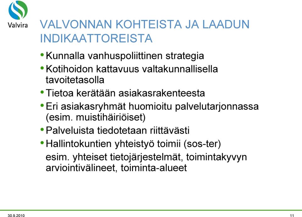 palvelutarjonnassa (esim.