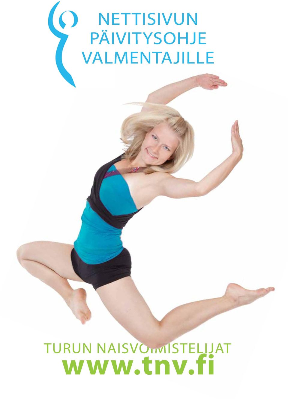 VALMENTAJILLE