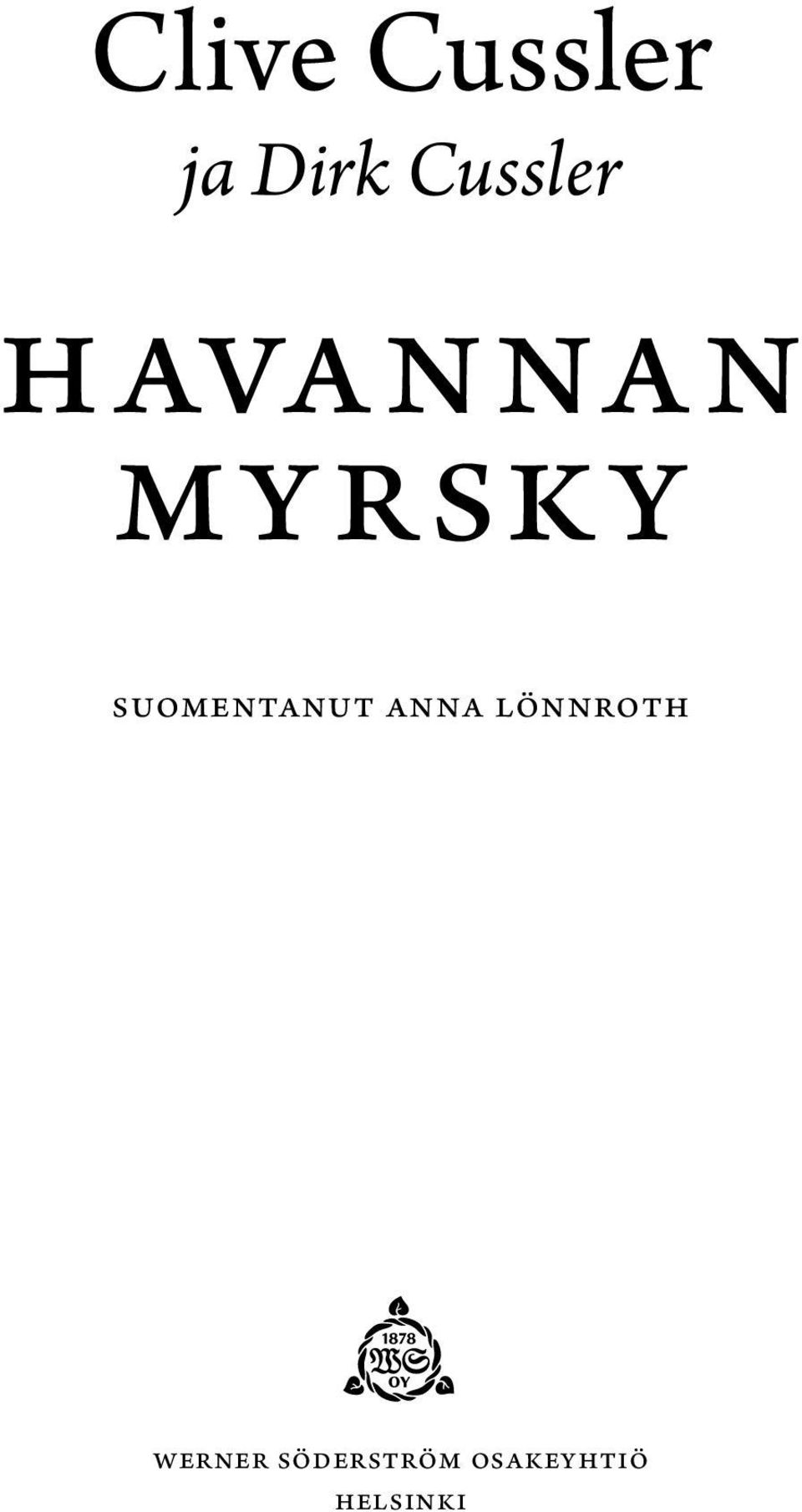 Suomentanut anna lönnroth