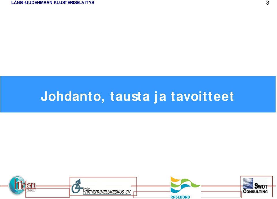 tausta ja