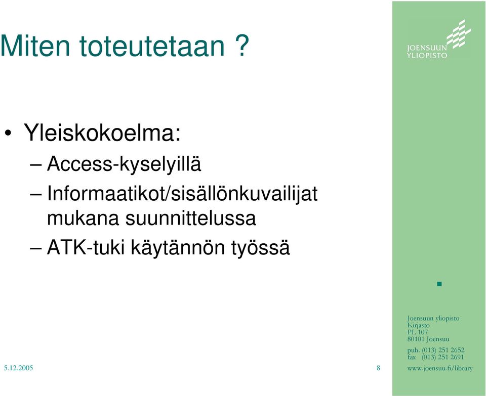 Informaatikot/sisällönkuvailijat